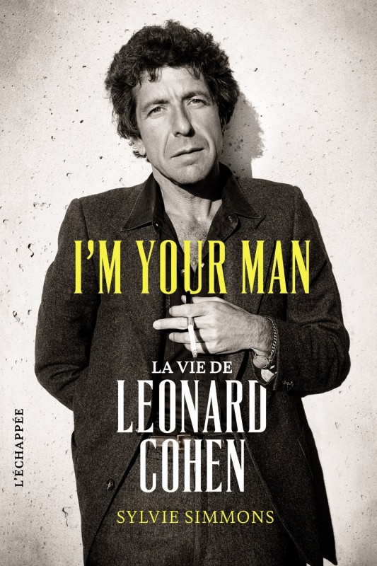 IM YOUR MAN La vie de Leonard Cohen.jpg